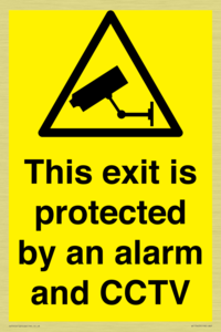 This exit is protected by an alarm and CCTV